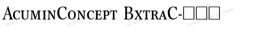 AcuminConcept BxtraC字体转换